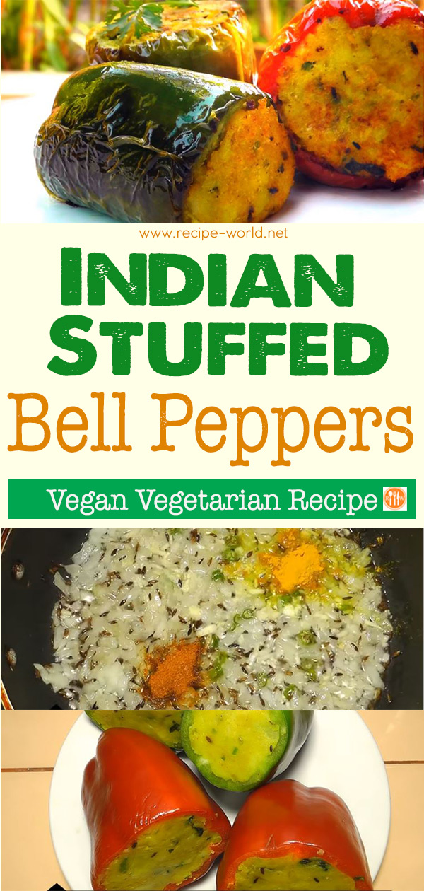 Indian Stuffed Bell Peppers - Vegan Vegetarian Recipe