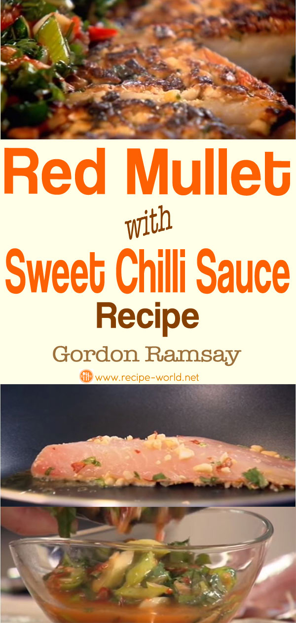 Red Mullet With Sweet Chilli Sauce - Gordon Ramsay
