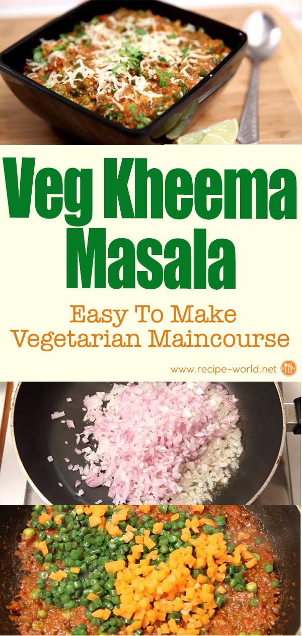 Veg Kheema Masala - Easy To Make Vegetarian Maincourse 