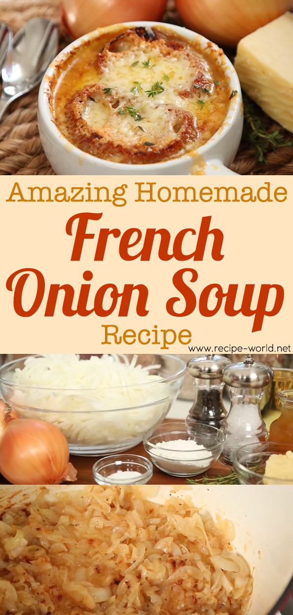 Amazing Homemade French Onion Soup