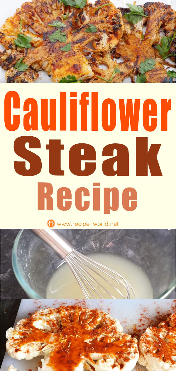 Cauliflower Steak Recipe