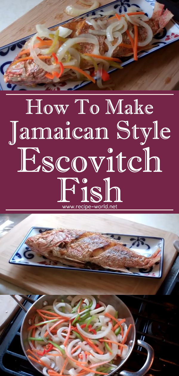 Jamaican Style Escovitch Fish