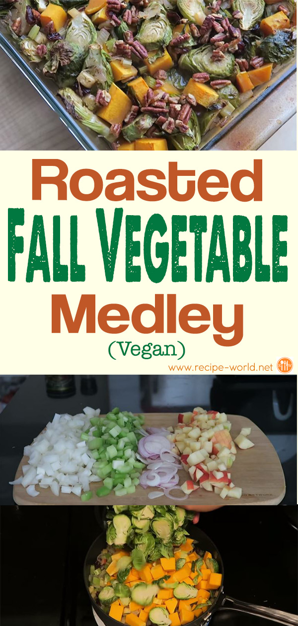 Roasted Fall Vegetable Medley (Vegan)