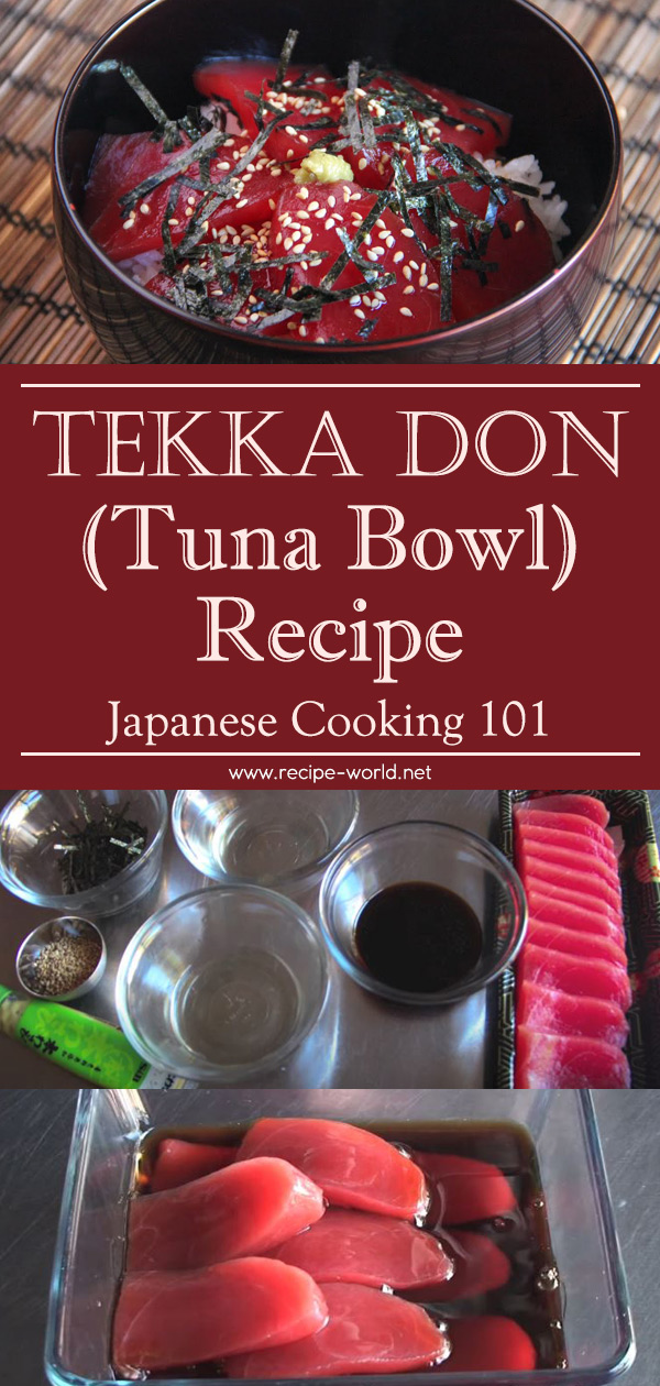 Tekka Don (Tuna Bowl) Recipe - Japanese Cooking 101