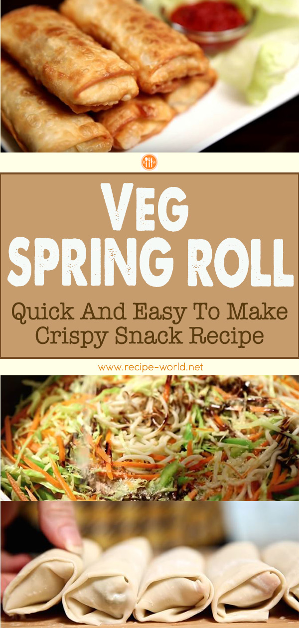 Veg Spring Roll - Quick Easy To Make Crispy Snack Recipe