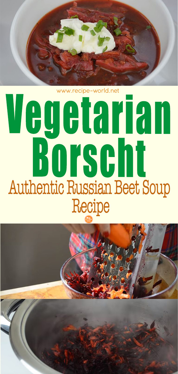 Vegetarian Borscht - Authentic Russian Beet Soup Recipe