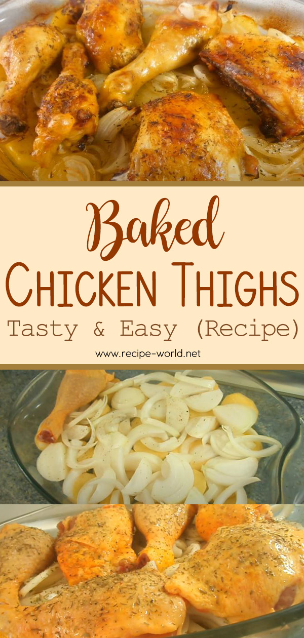 Baked Chicken Thighs - Tasty And Easy