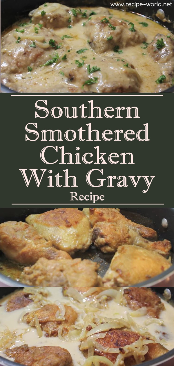 Southern Smothered Chicken With Gravy