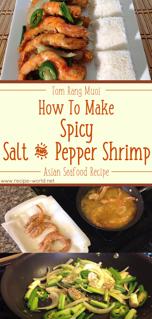 Tom Rang Muoi - How To Make Spicy Salt And Pepper Shrimp - Asian Seafood Recipe