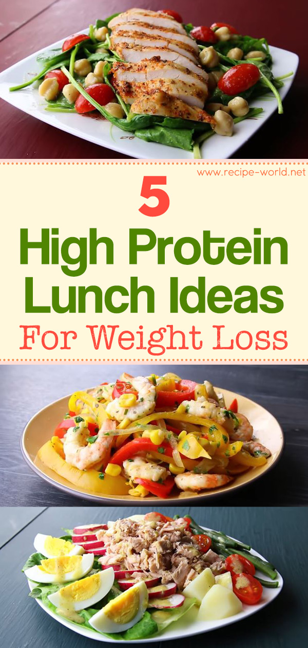 5 High Protein Lunch Ideas For Weight Loss