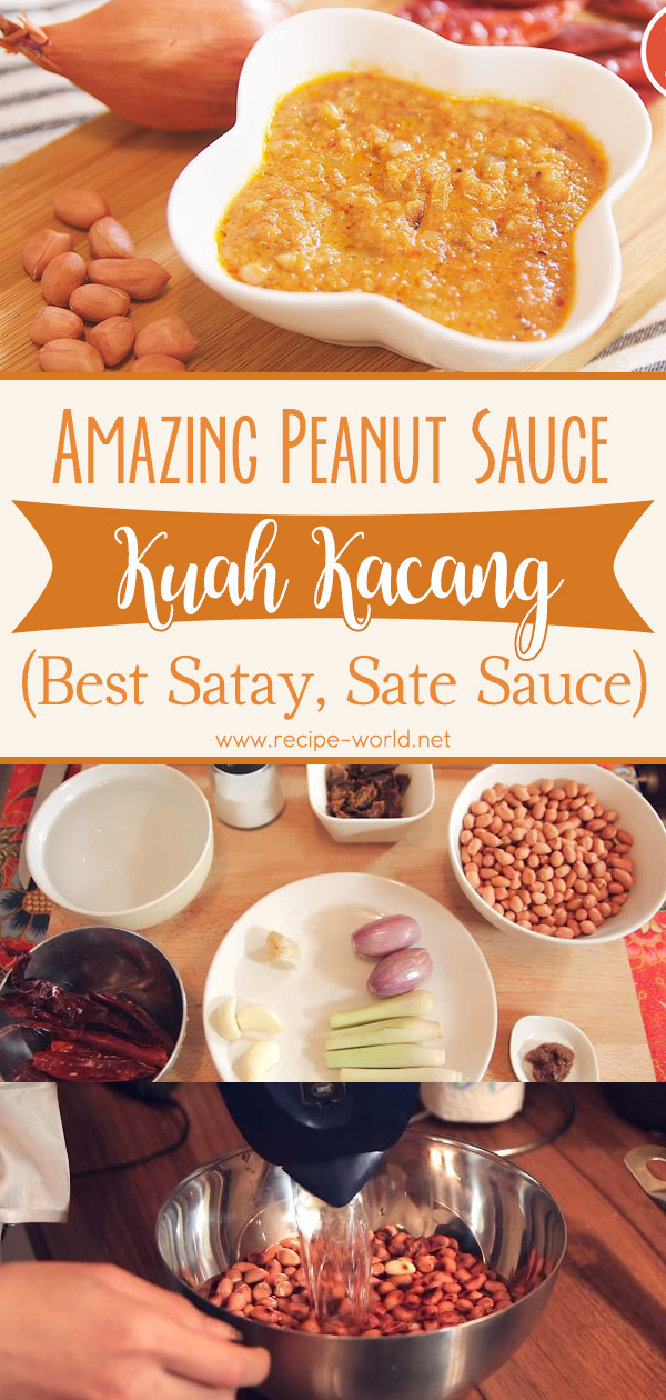 Amazing Peanut Sauce - Kuah Kacang (Best Satay Sauce)