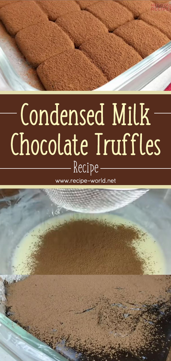 Condensed Milk Chocolate Truffles Recipe