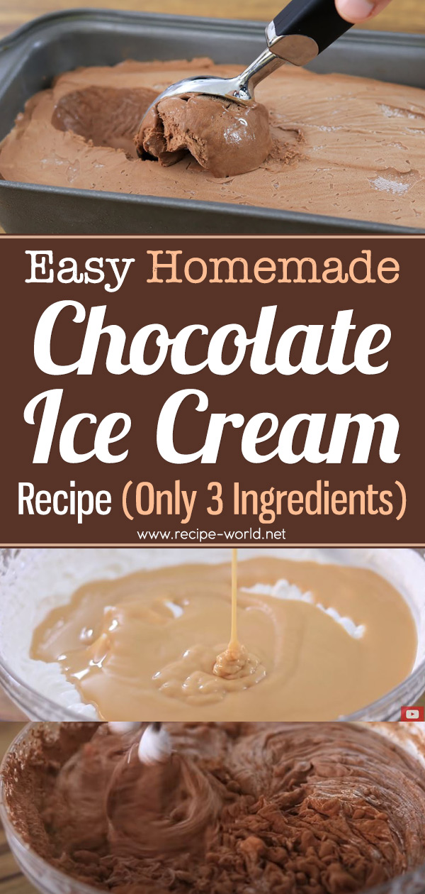 Easy Homemade Chocolate Ice Cream Recipe (Only 3-Ingredients)