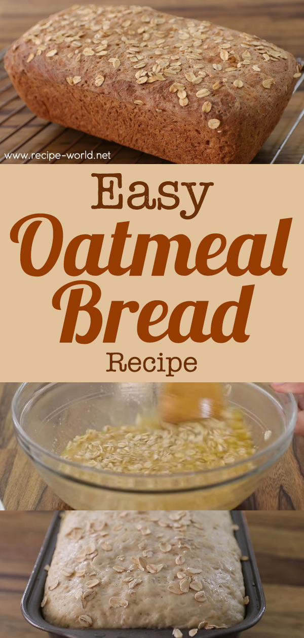 Easy Oatmeal Bread Recipe