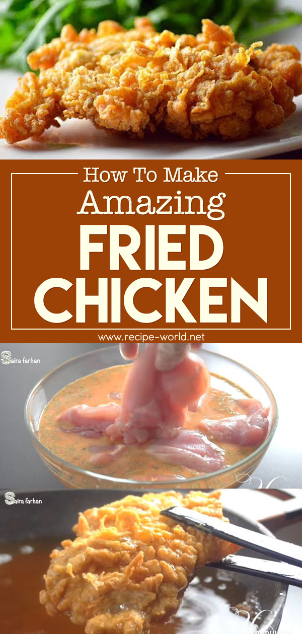 How To Make Amazing Fried Chicken