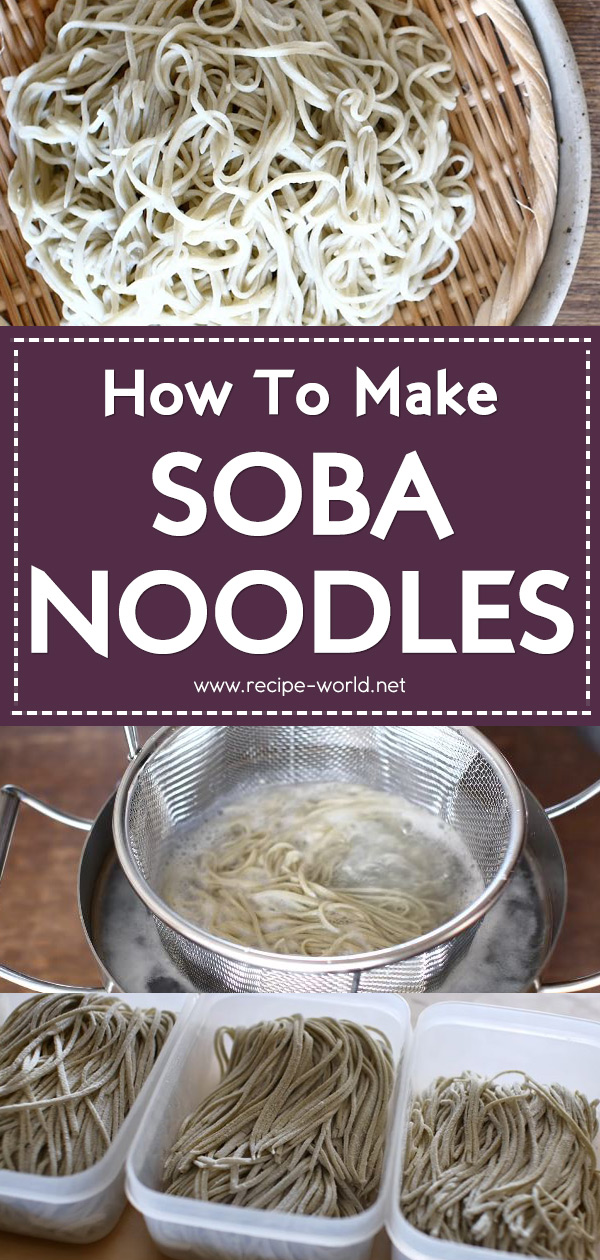 How To Make Soba Noodles