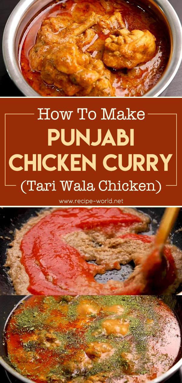 Punjabi Chicken Gravy Recipe - Tari Wala Chicken - Punjabi Chicken Curry