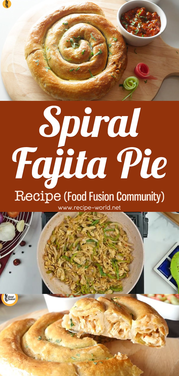 Spiral Fajita Pie Recipe - Food Fusion Community