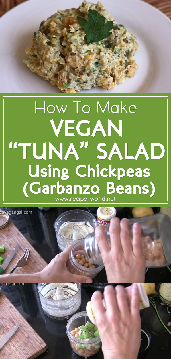 Vegan Tuna Salad Using Chickpeas (Garbanzo Beans)