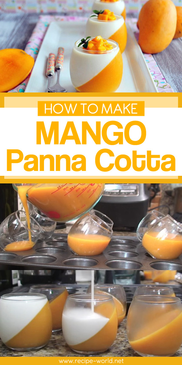 How To Make Mango Panna Cotta