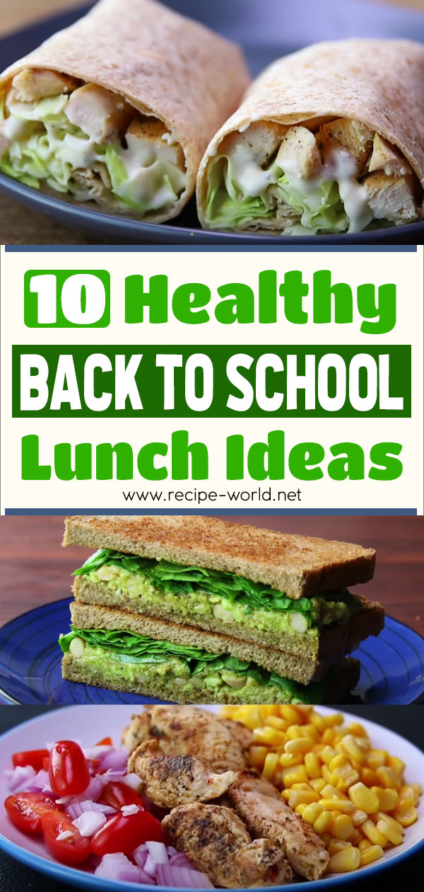 10 Healthy Back To School Lunch Ideas