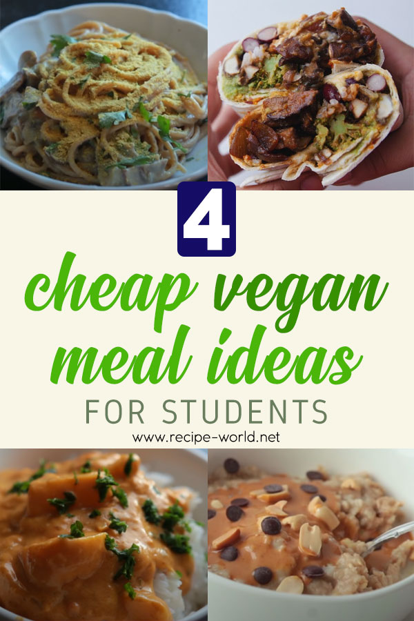 4 Cheap Vegan Meal Ideas for Students