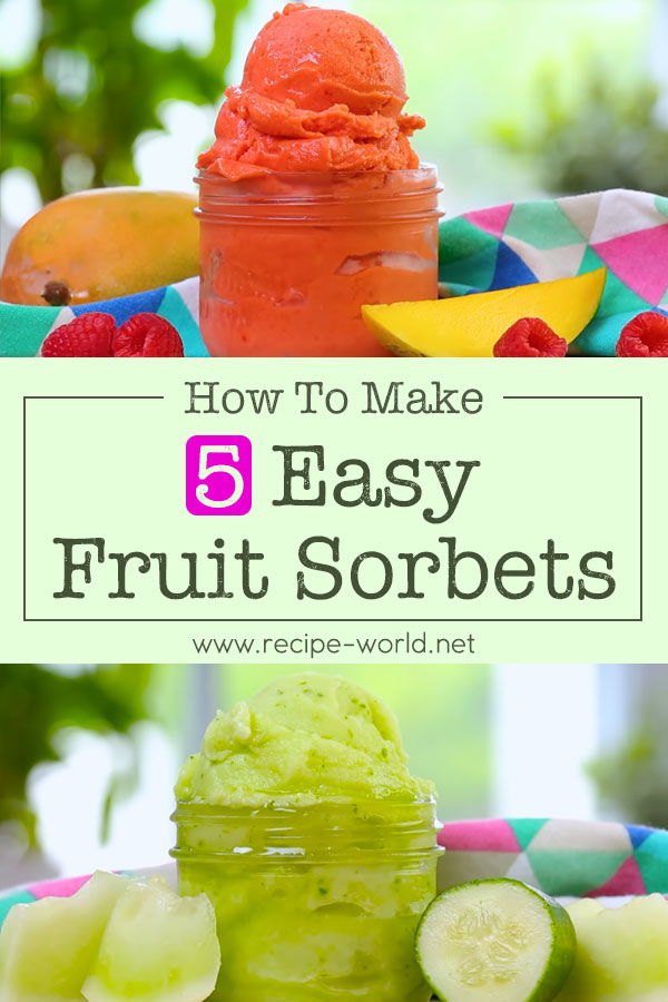 5 EASY Fruit Sorbets