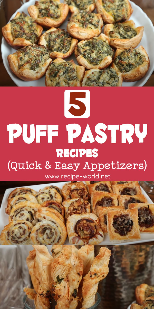 5 Puff Pastry Recipes - Quick & Easy Appetizers