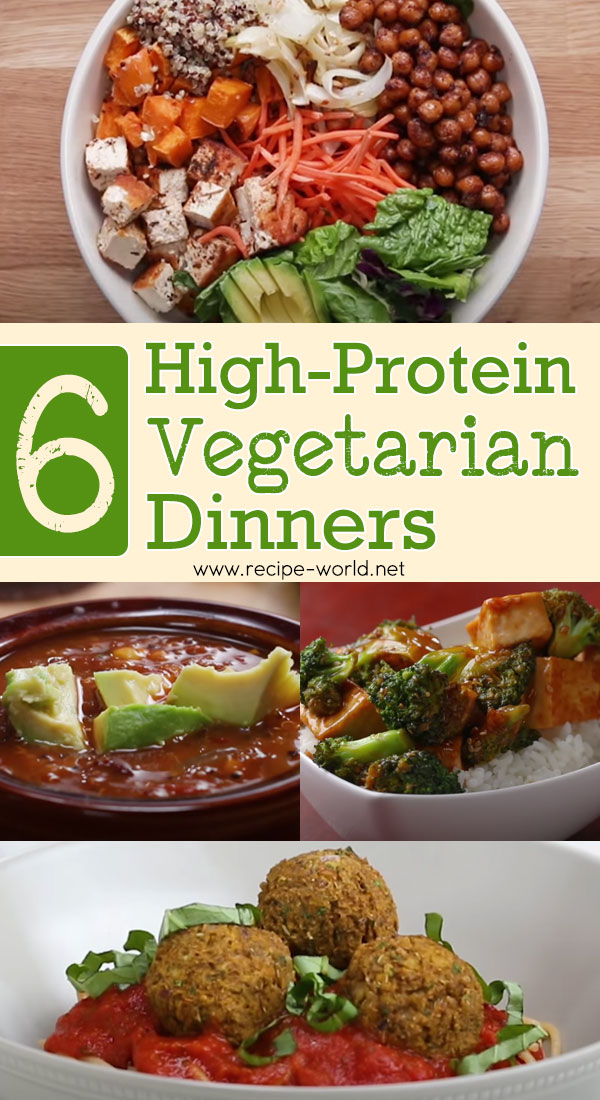6 High-Protein Vegetarian Dinners