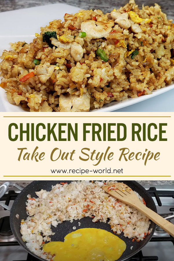 Chicken Fried Rice - Take Out Style Fried Rice Recipe