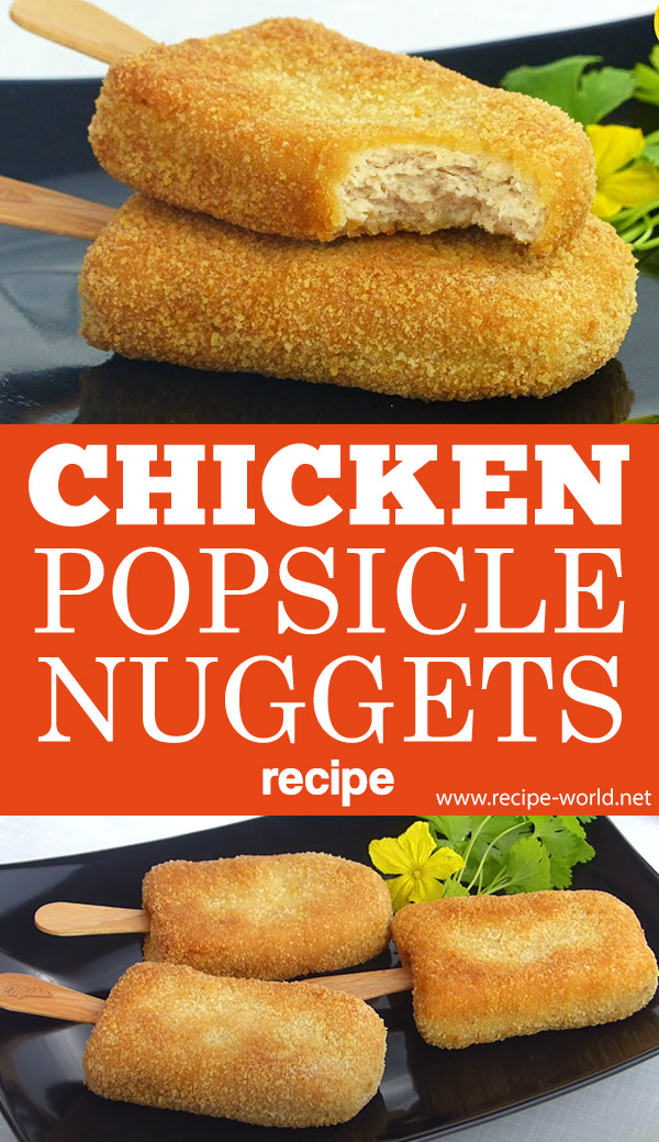 Chicken Popsicle Nuggets Recipe