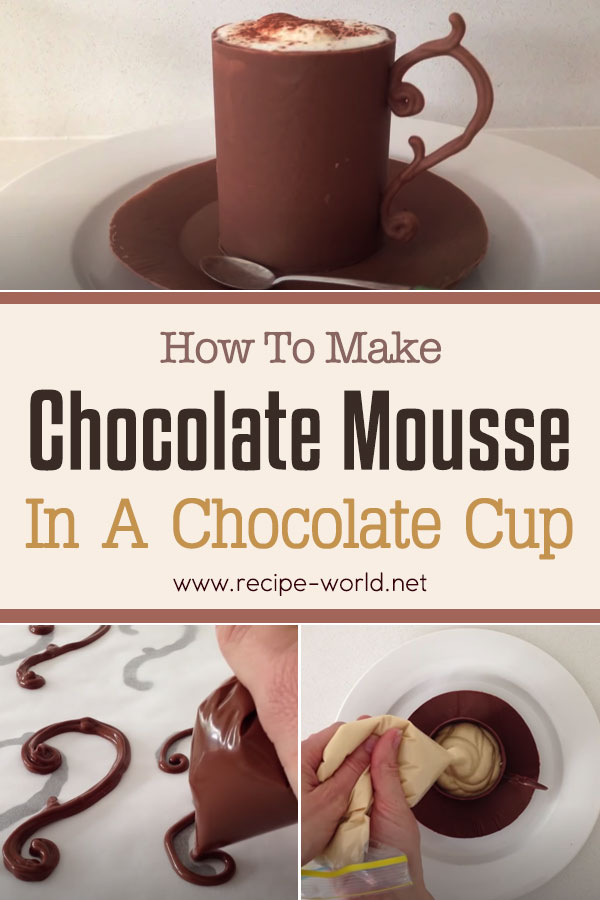 Chocolate Mousse In A Chocolate Cup Recipe