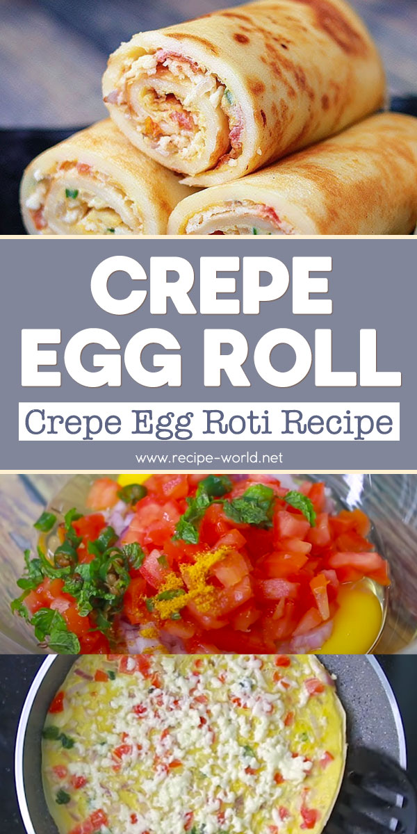 Crepe Egg Roll - Crepe Egg Roti Recipe