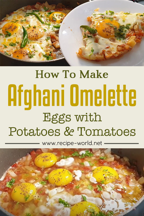 Eggs With Potatoes And Tomatoes - Easy Afghani Omelette