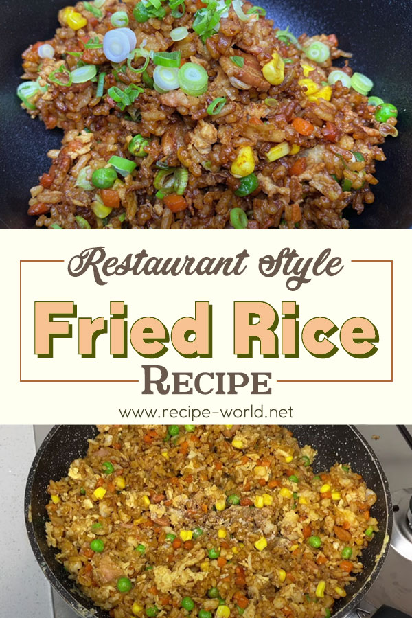 Fried Rice - Restaurant Style Fried Rice Recipe