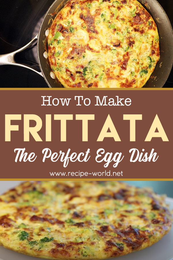 Frittata — The Perfect Egg Dish