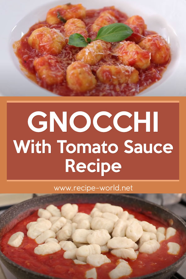 Gnocchi With Tomato Sauce Recipe - How To Make Gnocchi