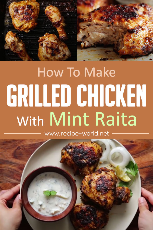 Grilled Chicken With Mint Raita