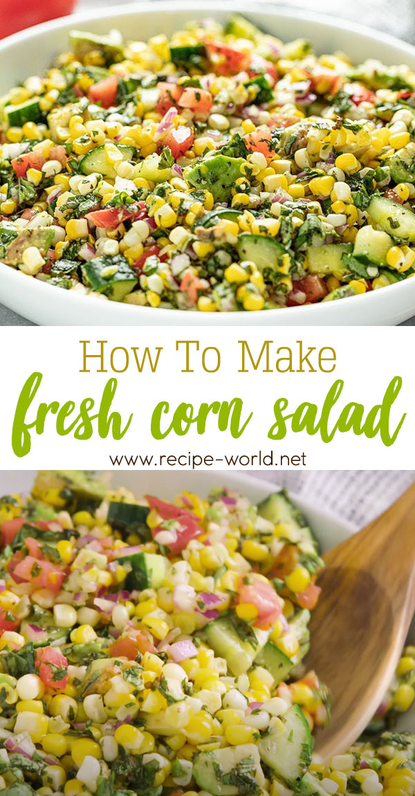 How To Make Fresh Corn Salad