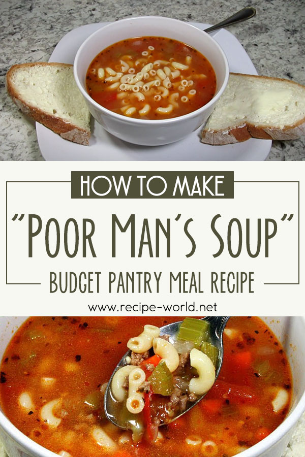 How To Make Poor Man's Soup ~ Budget Pantry Meal Recipe
