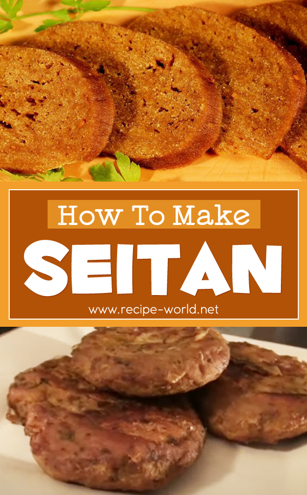 How To Make Seitan