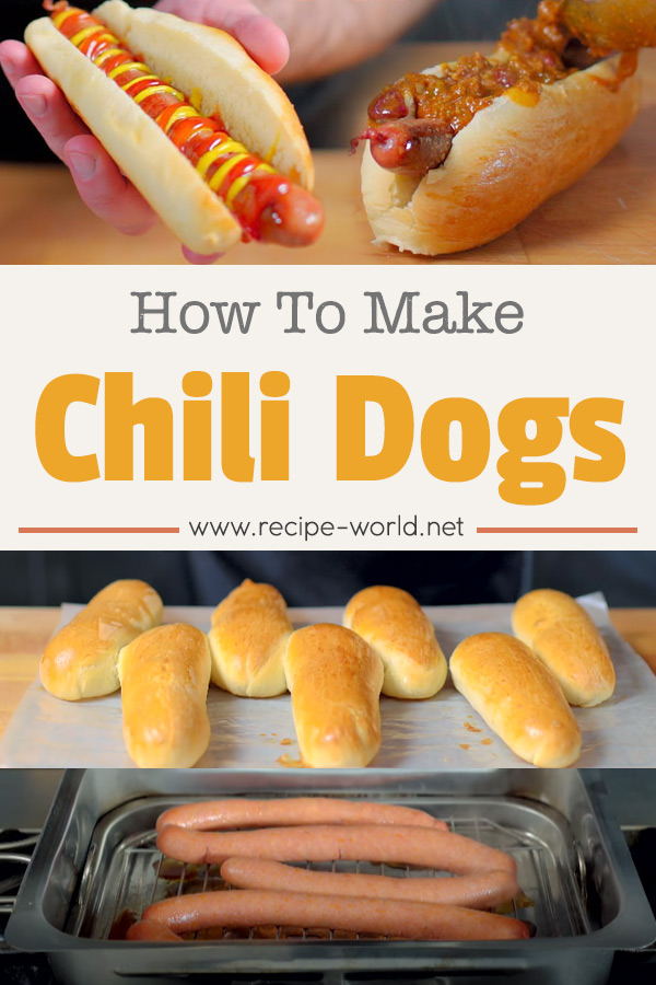 How to Make Chili Dogs - Chili Dogs Recipe