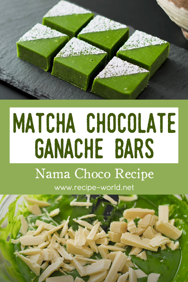 Matcha Chocolate Ganache Bars - Nama Choco Recipe