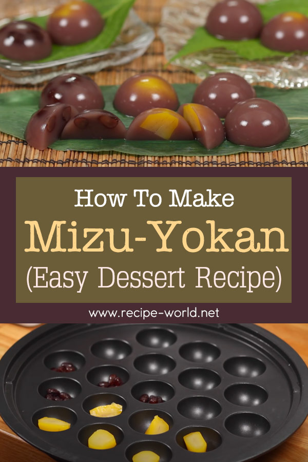 Mizu-Yokan (Easy Dessert Recipe)
