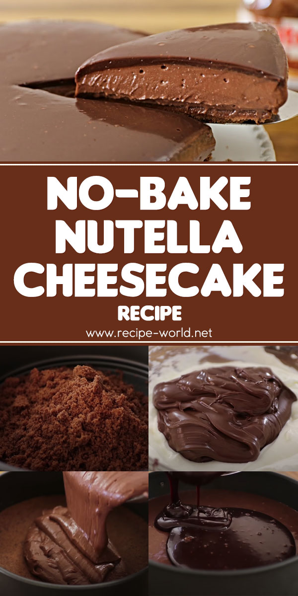 No-Bake Nutella Cheesecake Recipe