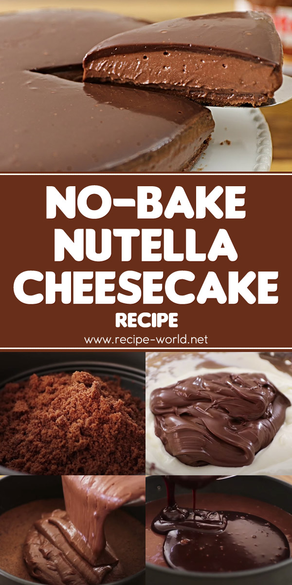 No-Bake Nutella Cheesecake Recipe