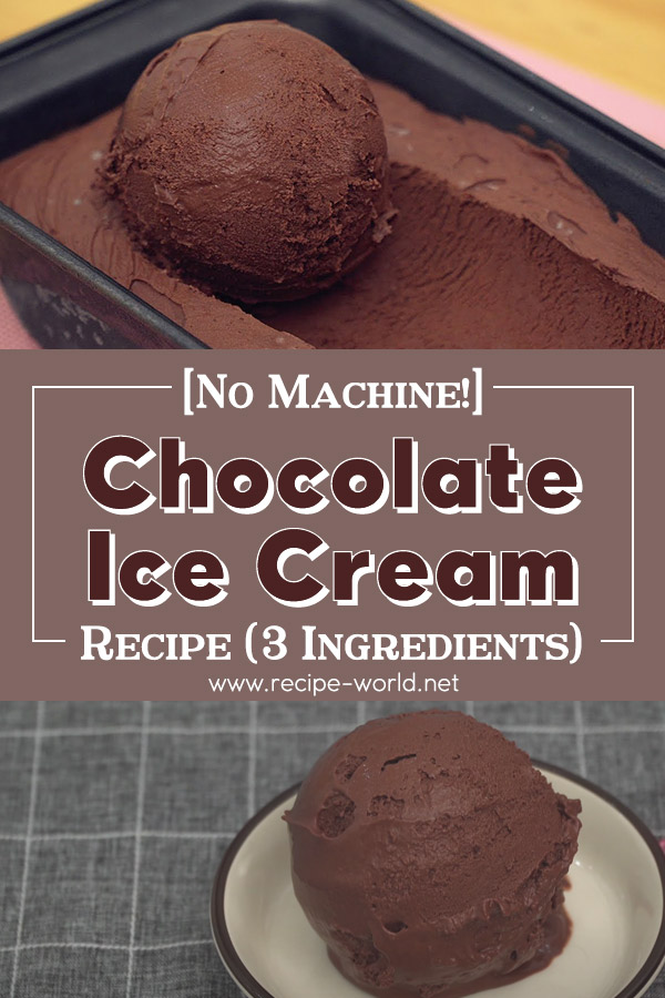 [No Machine] Chocolate Ice Cream 3 Ingredients