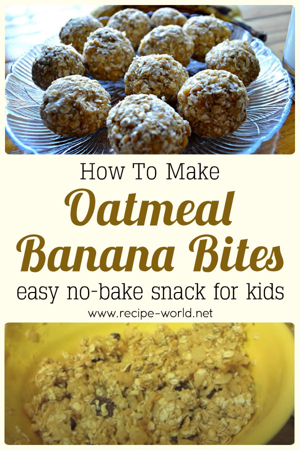 Oatmeal Banana Bites - Easy No-Bake Snack For Kids