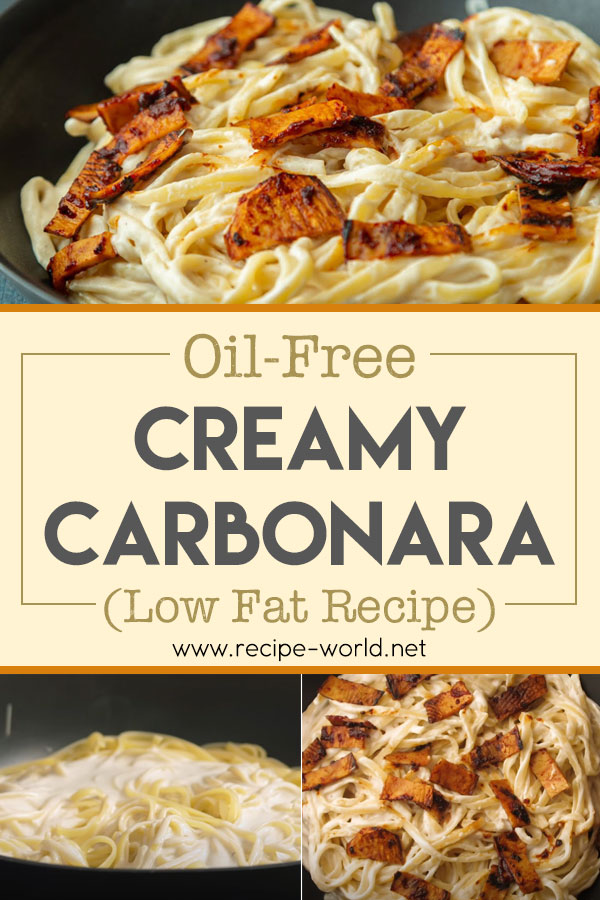 Oil Free Creamy Carbonara (Low Fat Recipe)