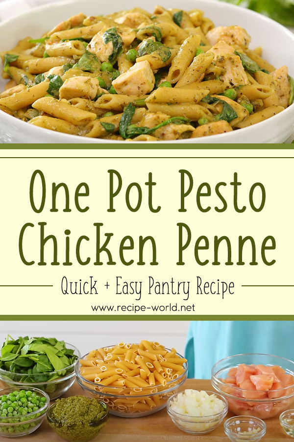 One Pot Pesto Chicken Penne - Quick & Easy Pantry Recipe